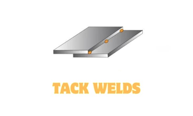 Tack Welds